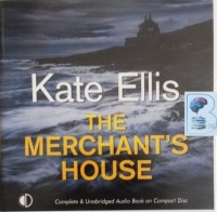 The Merchant's House written by Kate Ellis performed by Gordon Griffin on Audio CD (Unabridged)